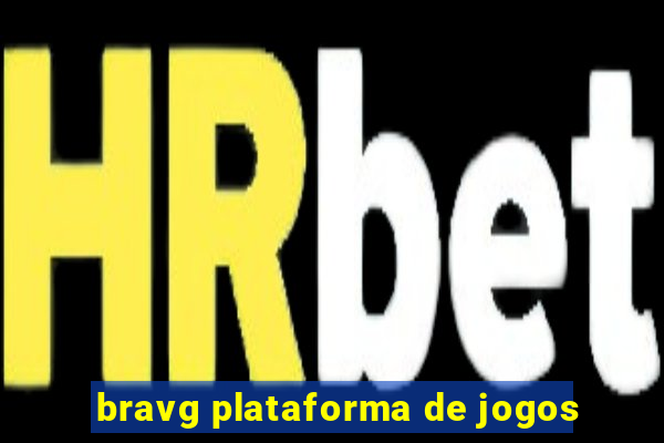 bravg plataforma de jogos